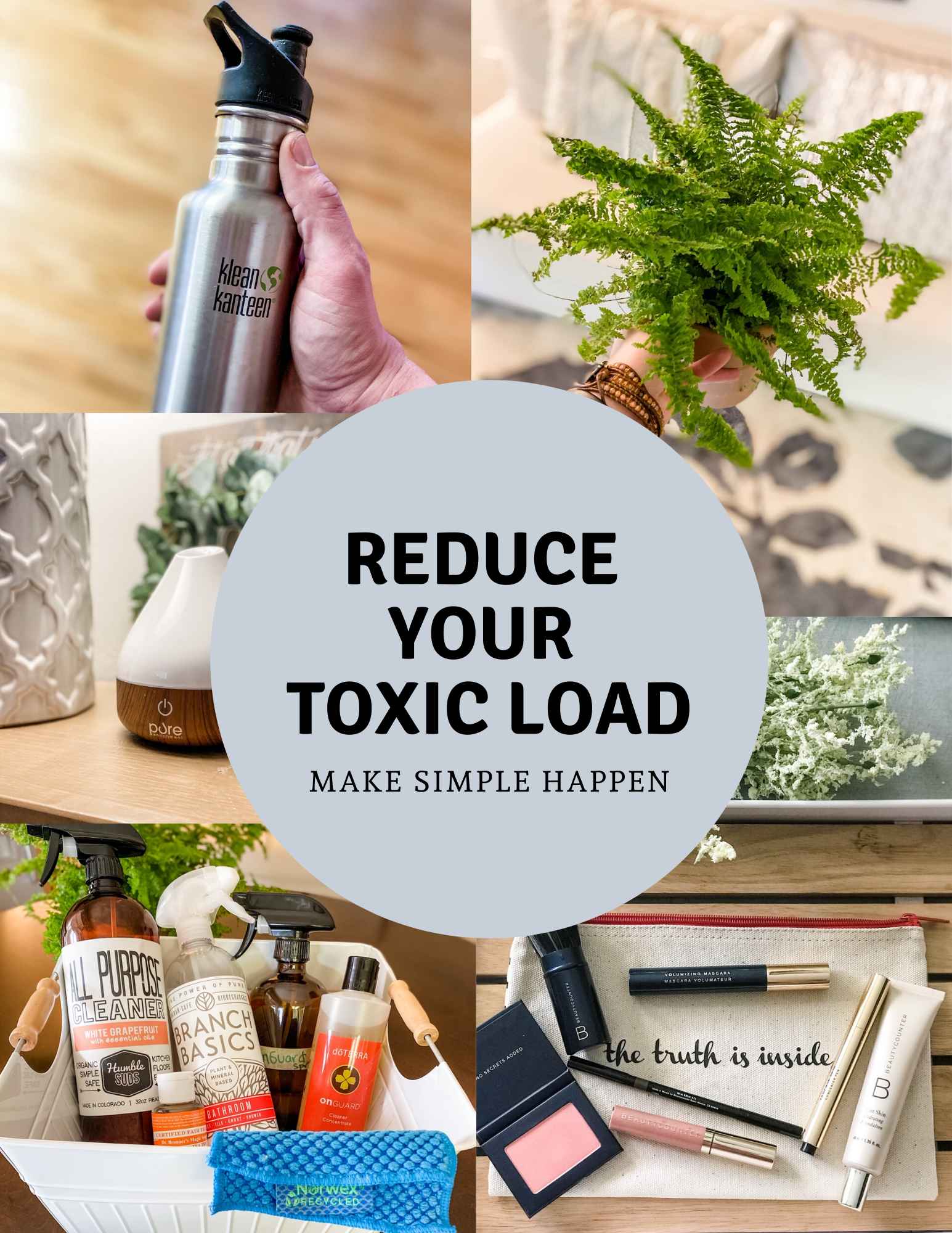 Simple & Impactful Ways to Reduce your “Toxic Load” this year! – Make ...